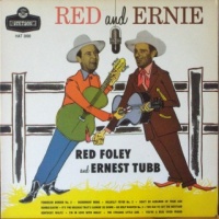 Red Foley & Ernest Tubb - Red And Ernie